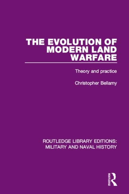 Book Cover for Evolution of Modern Land Warfare by Christopher Bellamy