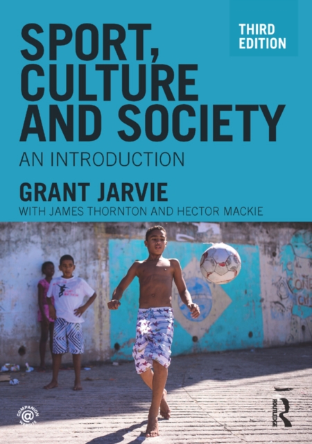 Book Cover for Sport, Culture and Society by Grant Jarvie