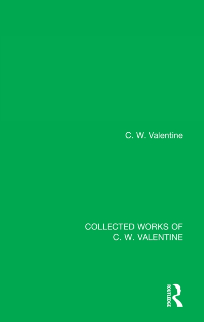 Book Cover for Collected Works of C.W. Valentine by C.W. Valentine