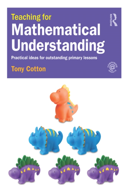 Book Cover for Teaching for Mathematical Understanding by Tony Cotton