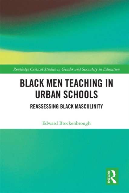 Book Cover for Black Men Teaching in Urban Schools by Edward Brockenbrough