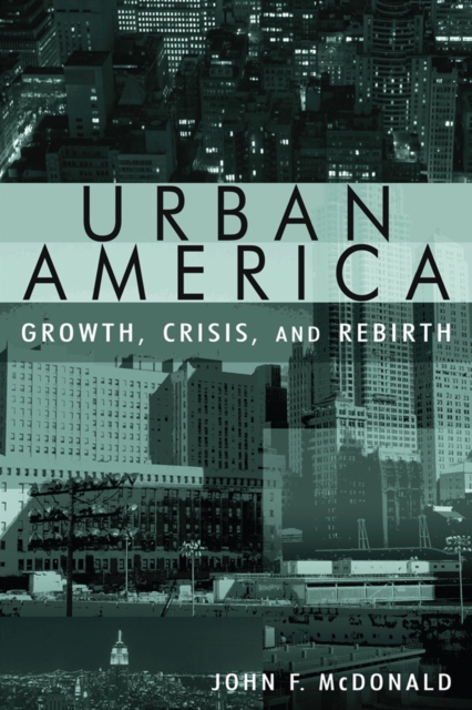 Book Cover for Urban America: Growth, Crisis, and Rebirth by John Mcdonald