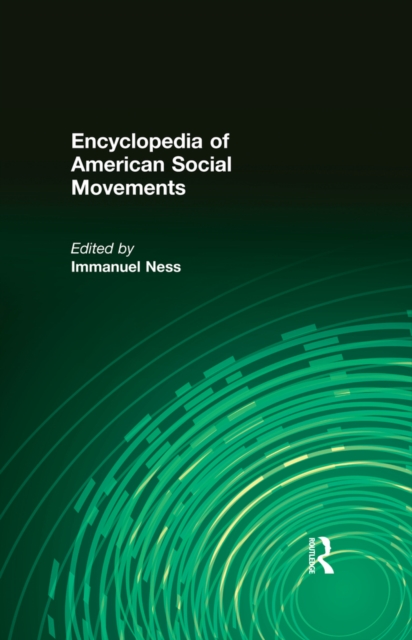 Book Cover for Encyclopedia of American Social Movements by Immanuel Ness