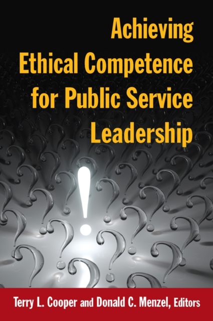 Book Cover for Achieving Ethical Competence for Public Service Leadership by Terry L Cooper