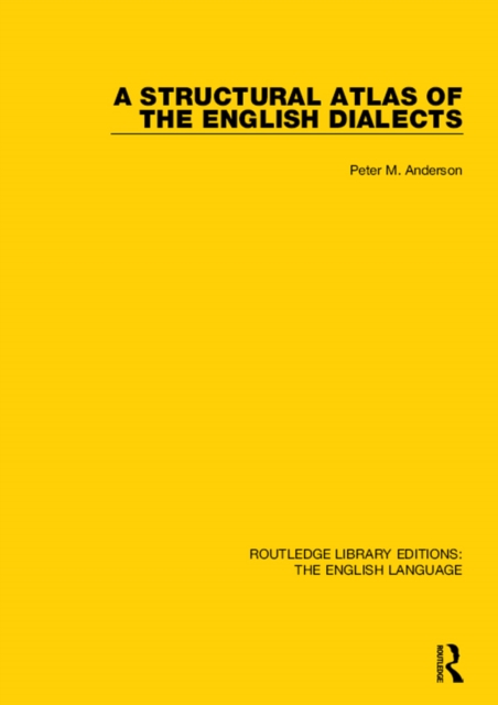 Book Cover for Structural Atlas of the English Dialects by Peter Anderson