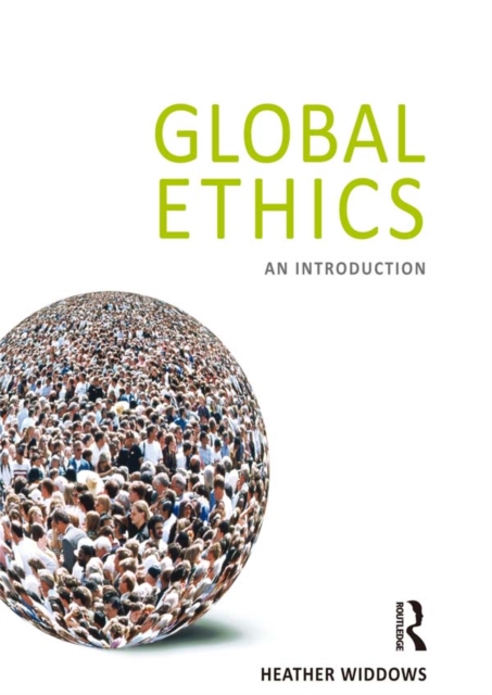 Book Cover for Global Ethics by Widdows, Heather