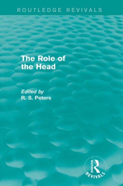 Book Cover for Role of the Head (Routledge Revivals) by R. S. Peters