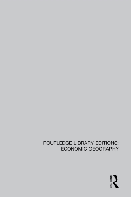 Book Cover for Routledge Library Editions: Economic Geography by Various