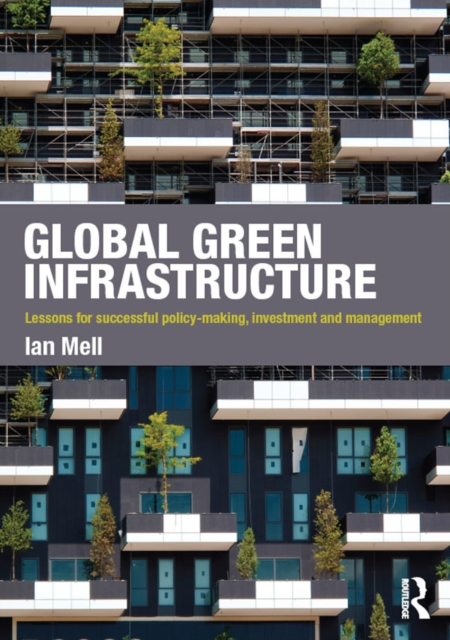 Book Cover for Global Green Infrastructure by Ian Mell