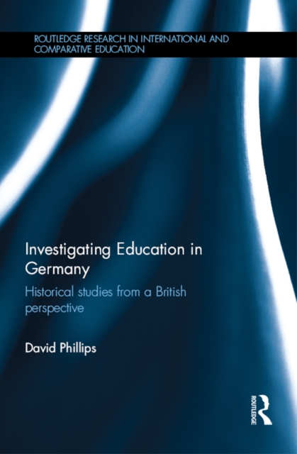 Book Cover for Investigating Education in Germany by David Phillips