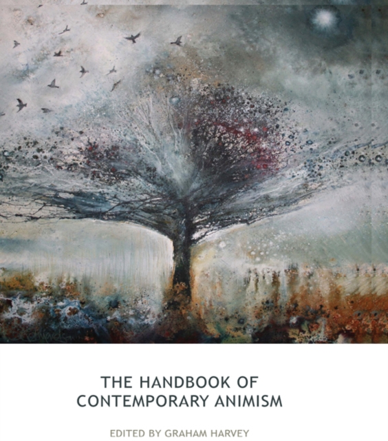 Book Cover for Handbook of Contemporary Animism by Graham Harvey