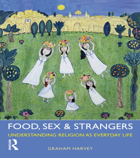 Book Cover for Food, Sex and Strangers by Graham Harvey