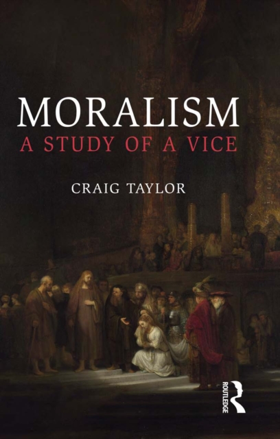 Book Cover for Moralism by Craig Taylor