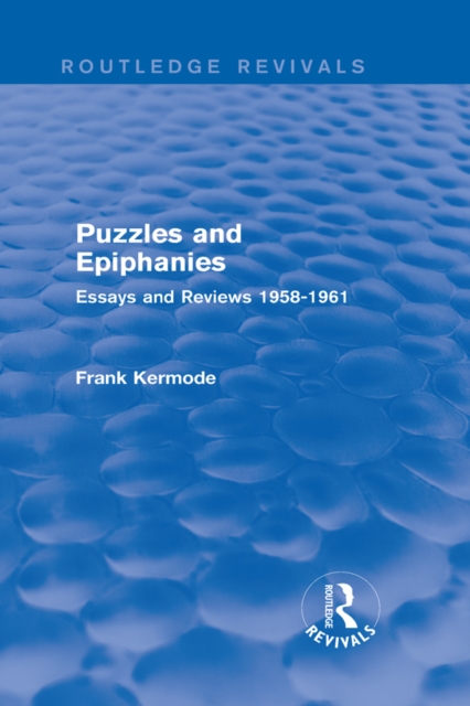 Book Cover for Puzzles and Epiphanies (Routledge Revivals) by Kermode, Sir Frank