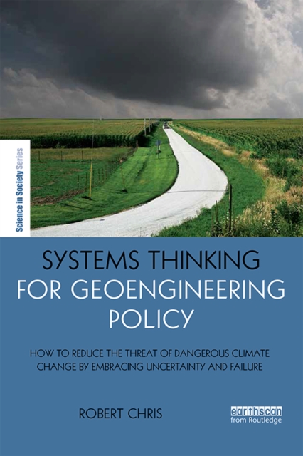Book Cover for Systems Thinking for Geoengineering Policy by Chris, Robert