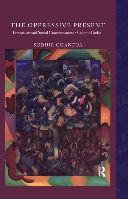 Book Cover for Oppressive Present by Sudhir Chandra