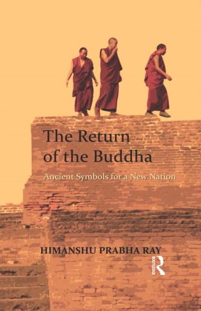 Book Cover for Return of the Buddha by Himanshu Prabha Ray