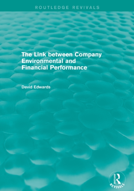 Book Cover for Link Between Company Environmental and Financial Performance (Routledge Revivals) by David Edwards