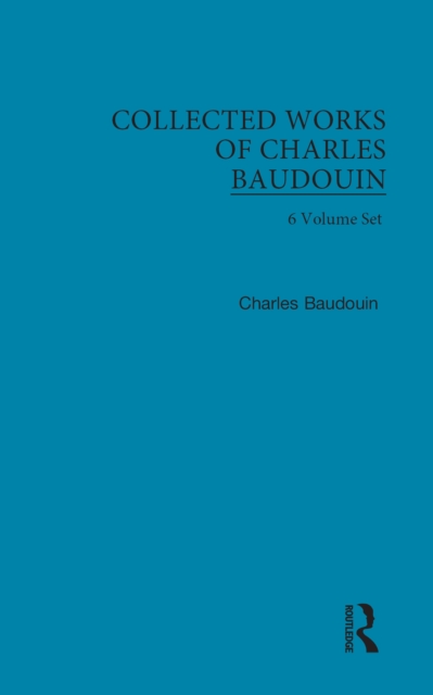 Book Cover for Collected Works of Charles Baudouin by Charles Baudouin