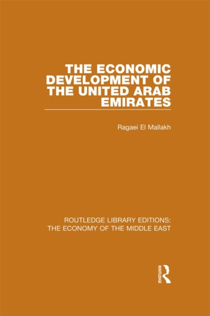 Book Cover for Economic Development of the United Arab Emirates (RLE Economy of Middle East) by Ragaei el Mallakh