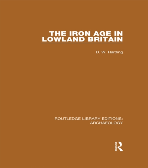 Book Cover for Iron Age in Lowland Britain by Harding, D.W.