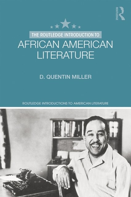 Book Cover for Routledge Introduction to African American Literature by Miller, D. Quentin