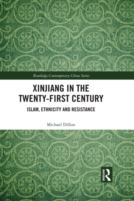 Book Cover for Xinjiang in the Twenty-First Century by Michael Dillon