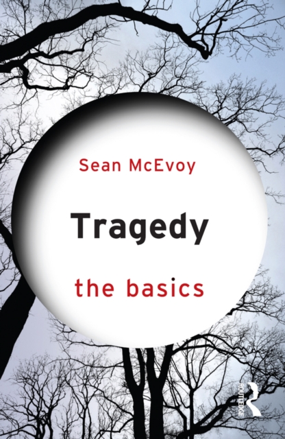 Book Cover for Tragedy: The Basics by McEvoy, Sean