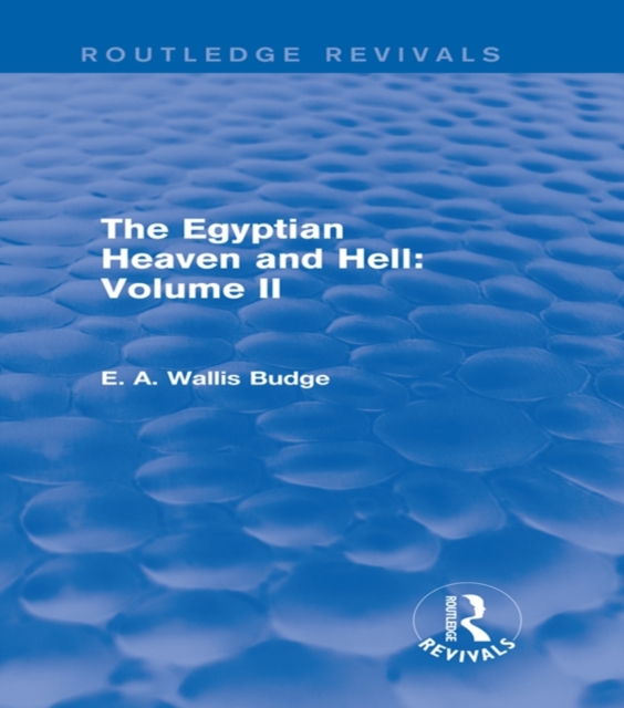 Book Cover for Egyptian Heaven and Hell: Volume II (Routledge Revivals) by E. A. Wallis Budge