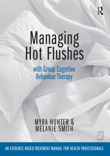 Book Cover for Managing Hot Flushes with Group Cognitive Behaviour Therapy by Myra Hunter, Melanie Smith