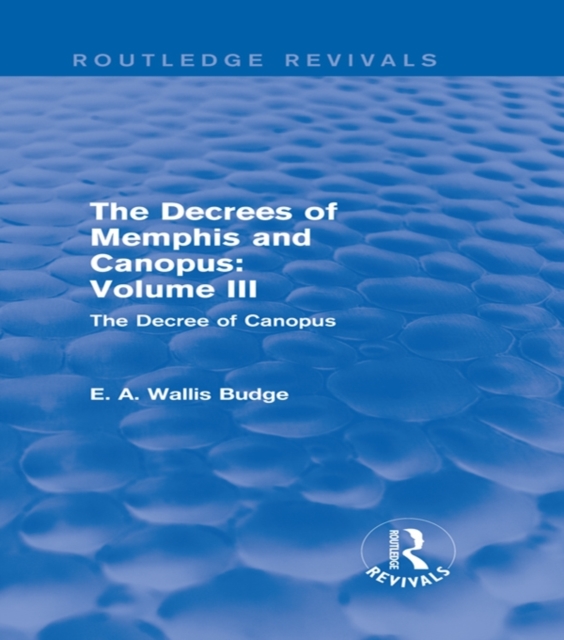 Book Cover for Decrees of Memphis and Canopus: Vol. III (Routledge Revivals) by E. A. Wallis Budge