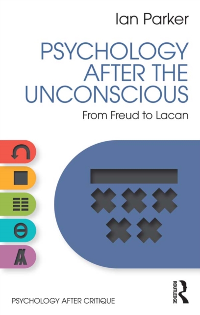 Book Cover for Psychology After the Unconscious by Parker, Ian