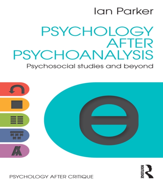 Book Cover for Psychology After Psychoanalysis by Parker, Ian