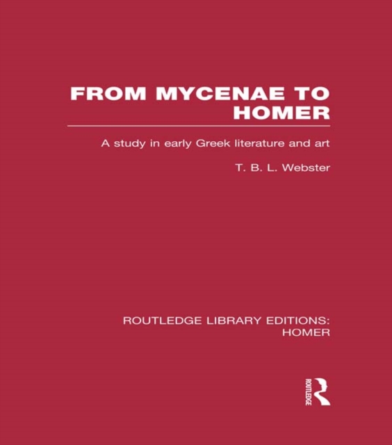 Book Cover for From Mycenae to Homer by Webster, T. B. L.