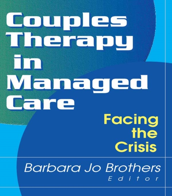 Book Cover for Couples Therapy in Managed Care by Barbara Jo Brothers