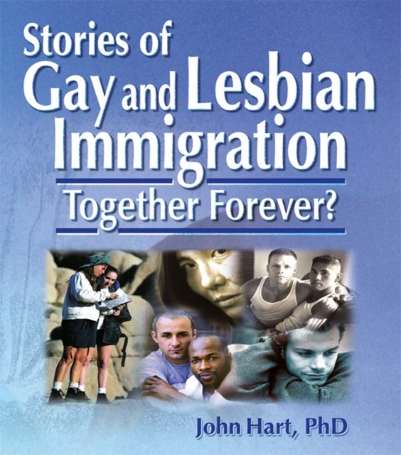 Book Cover for Stories of Gay and Lesbian Immigration by John Hart