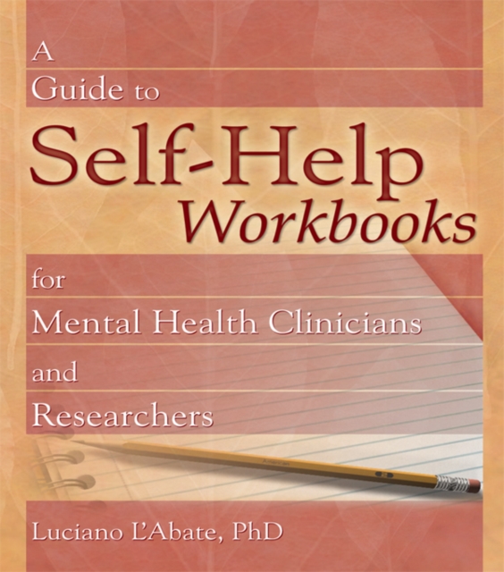 Book Cover for Guide to Self-Help Workbooks for Mental Health Clinicians and Researchers by Luciano L'Abate