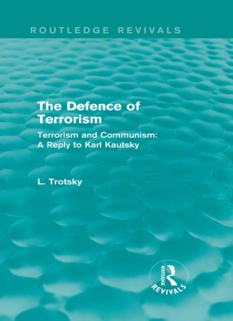 Book Cover for Defence of Terrorism (Routledge Revivals) by Leon Trotsky