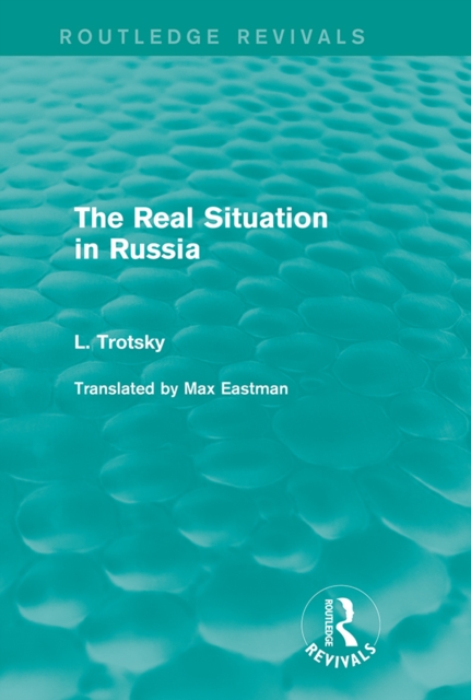 Book Cover for Real Situation in Russia (Routledge Revivals) by Leon Trotsky