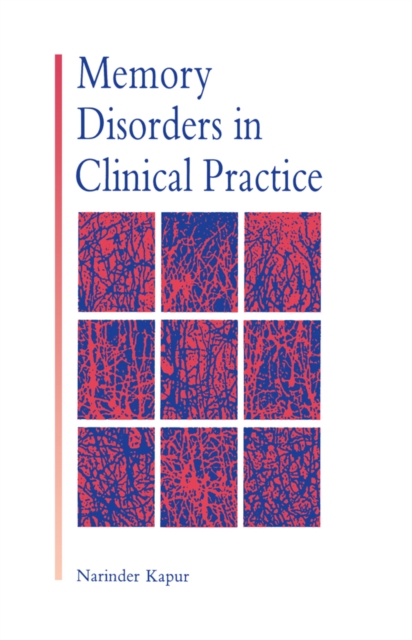 Book Cover for Memory Disorders in Clinical Practice by Narinder Kapur