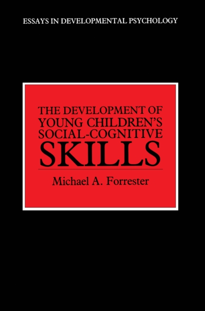 Book Cover for Development of Young Children's Social-Cognitive Skills by Michael A. Forrester