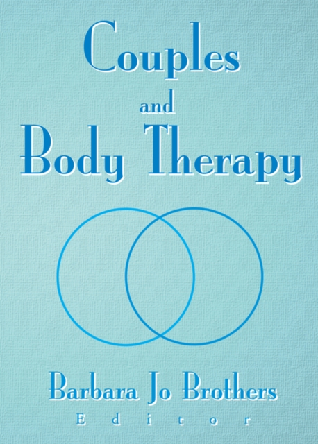 Book Cover for Couples and Body Therapy by Barbara Jo Brothers