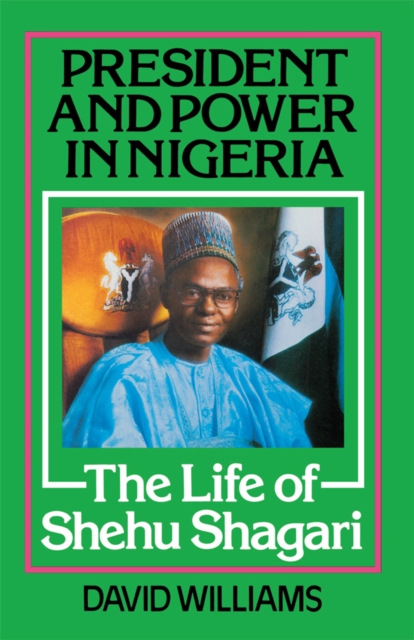 Book Cover for President and Power in Nigeria by David Williams