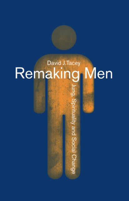 Book Cover for Remaking Men by Tacey, David