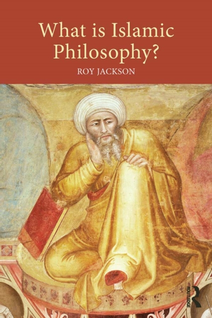 Book Cover for What is Islamic Philosophy? by Roy Jackson