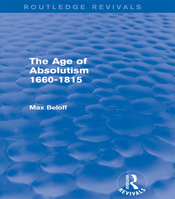 Book Cover for Age of Absolutism (Routledge Revivals) by Beloff, Max