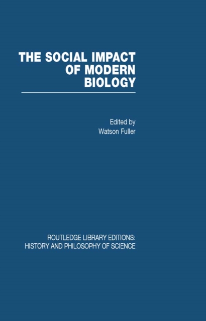 Book Cover for Social Impact of Modern Biology by Fuller Watson