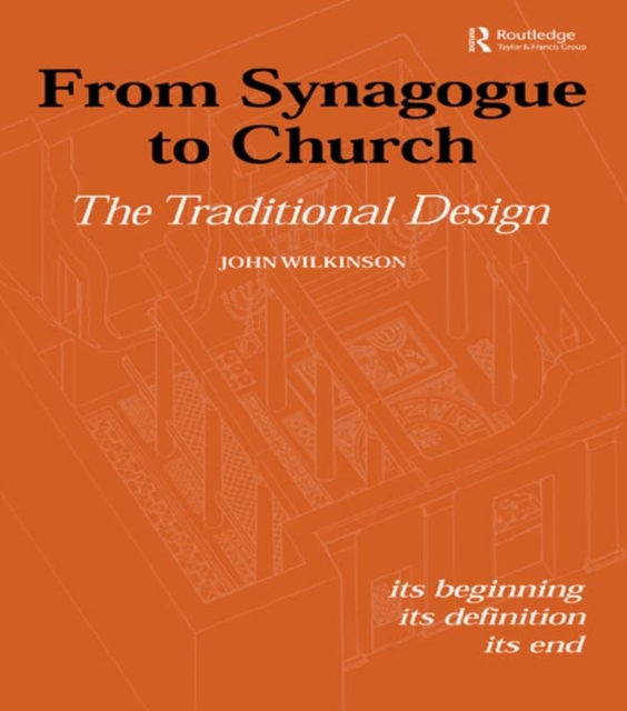 Book Cover for From Synagogue to Church: The Traditional Design by John Wilkinson