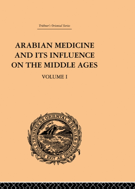 Book Cover for Arabian Medicine and its Influence on the Middle Ages: Volume I by Donald Campbell