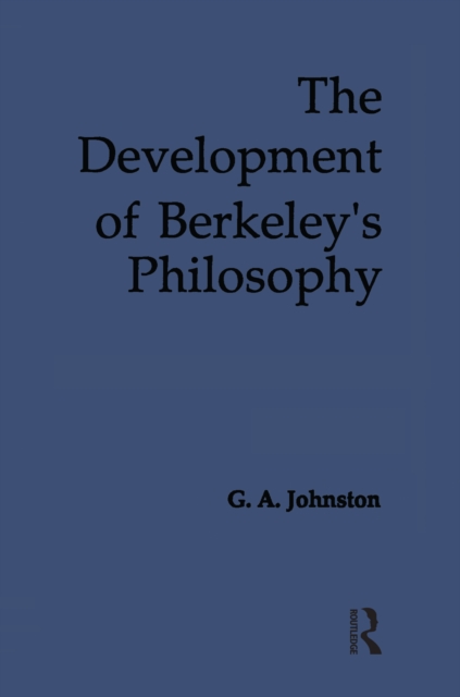 Book Cover for Development of Berkeley's Philosophy by G. A. Johnston